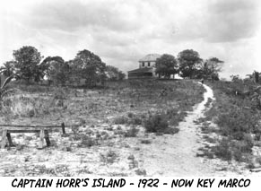 1922photo of Captain Horr's Island now Key Marco